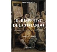 Il rispetto del comando - 2025 - Youcanprint