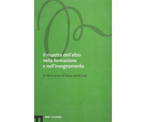 Il rispetto dell'altro nella formazione e nell'insegnamento. Scritti in on...
