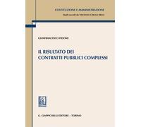 Il risultato dei contratti pubblici complessi - Fidone Gianfrancesco