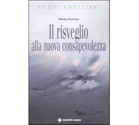 Il risveglio alla nuova consapevolezza - Borruso Marina