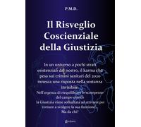 Il risveglio coscienziale della giustizia - [EBS Print]