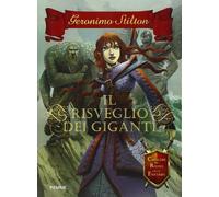 Il risveglio dei giganti. Cavalieri del Regno della Fantasia