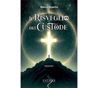 Il risveglio del custode