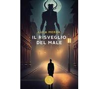 Il risveglio del male