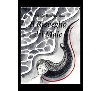 Il risveglio del male - Bevilacqua Silvia