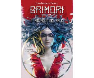 Il Risveglio del Male - Grimori Saga Volume 1