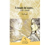 Il risveglio del mostro e altri risvegli - Chisari Pino