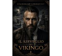 Il risveglio del vikingo - Lindqvist Stanislao