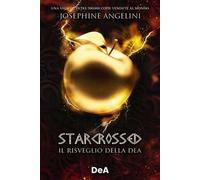 Il risveglio della dea. Starcrossed