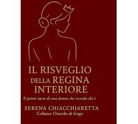 IL RISVEGLIO DELLA REGINA INTERIORE: Un cammino di guarigione e libertà