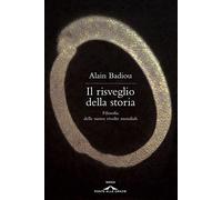 Il risveglio della storia. Filosofia delle nuove rivolte mondiali