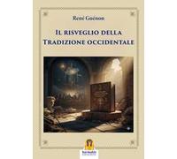 Il risveglio della tradizione occidentale