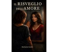 Il risveglio dell'amore