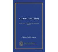 Il risveglio dell'Australia: trent'anni nella vita di un agitatore australiano