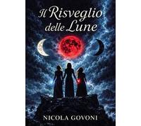 Il risveglio delle lune