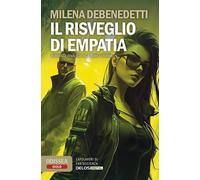 Il risveglio di Empatia [Paperback] [Apr 10, 2025] Debenedetti, Milena