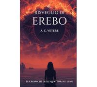 IL RISVEGLIO DI EREBO