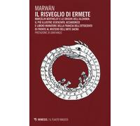 Il risveglio di Ermete. Marcelin Berthelot e le origini dell'alchimia - Marwan