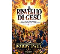 Il Risveglio di Gesù: Un invito a tornare, unirci e vivere come Gesù
