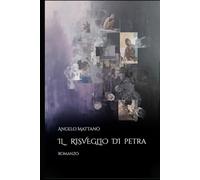 Il risveglio di Petra: Storia di una donna che imparò a non aver paura della luce