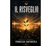 IL RISVEGLIO. Germogli di speranza: Coraggio e Determinazione