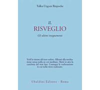 Il risveglio. Gli ultimi insegnamenti