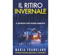 Il ritiro invernale: Il silenzio può essere mortale