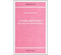 Il ritmo come poetica. Conversazioni con Giuditta Isotti Rosowsky