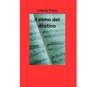 Il ritmo del destino