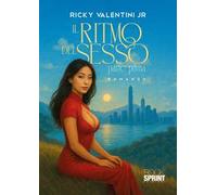 Il ritmo del sesso. Vol. 1