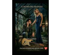 Il ritmo del silenzio: Storia adolescenziale con due finali