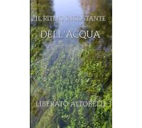 IL RITMO INCOSTANTE DELL'ACQUA