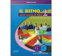 Il ritmo nella scuola di base. Con 2 CD-Audio. Con DVD video. Vol. 2
