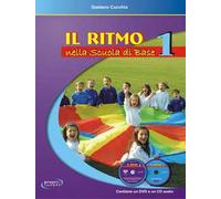 Il ritmo nella scuola di base. Con File audio e video in streaming. Vol. 1