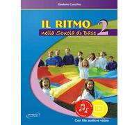 Il ritmo nella scuola di base. Con File audio e video in streaming. Vol. 2