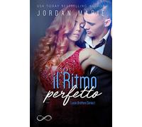 Il ritmo perfetto. Lucas brothers series (Vol. 1)