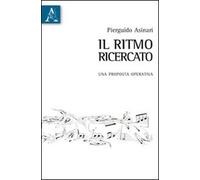 Il ritmo ricercato. Una proposta operativa