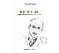 Il ritmo vitale. Henri Bergson, biologo del tempo