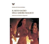Il rito dell'amore magico