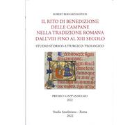Il rito di benedizione delle campane nella tradizione romana dall'VIII fino al X