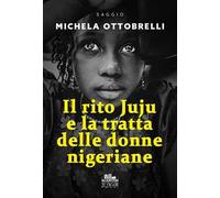 Il rito Juju e la tratta delle donne nigeriane