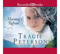 Il ritornello del mattino (La serie Canzone dell'Alaska)