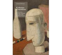 Il ritorno al mestiere. «La Raccolta», Giuseppe Raimondi e gli artisti della met