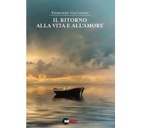 Il ritorno alla vita e all'amore