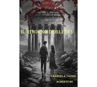 IL RITORNO DEGLI DEI