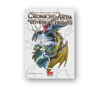 Il ritorno dei draghi. Cronache di Arda