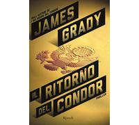 Grady James – Il ritorno del Condor