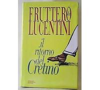 Il ritorno del cretino