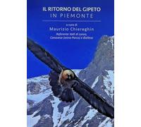 Il ritorno del gipeto in Piemonte