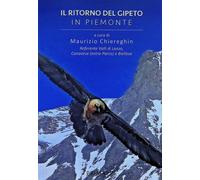 Il ritorno del gipeto in Piemonte - 2026 - Ass. Primalpe Costanzo